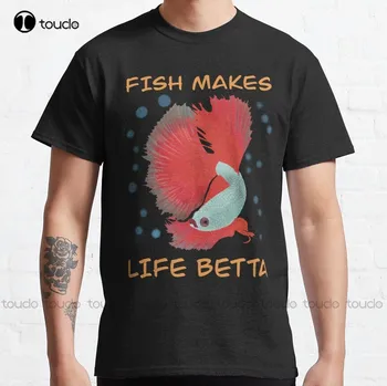 Fish Make Life Better Классическая футболка Школьные рубашки для девочек Custom Aldult Teen Unisex Цифровая печать Футболка Xs-5Xl Новый
